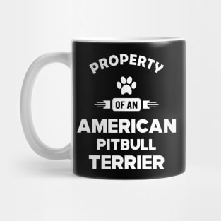 American Pitbull Terrier - Property of an american pitbull terrier Mug